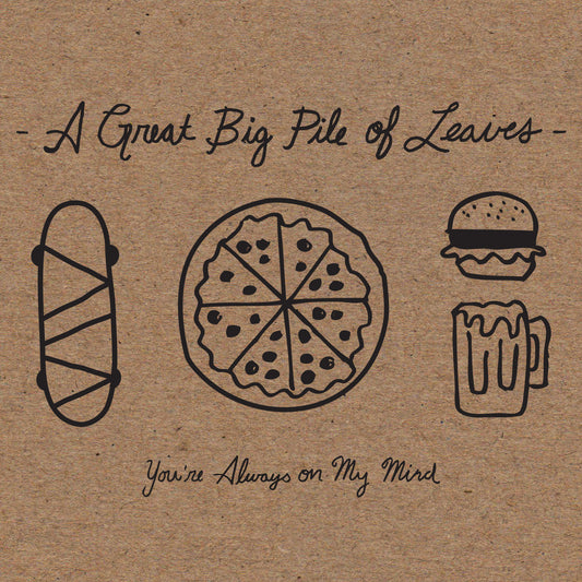 A Great Big Pile of Leaves - You're Always on My Mind Cassette
